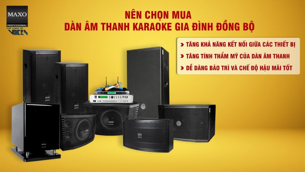 06 BÍ QUYẾT SẮM DÀN KARAOKE GIA ĐÌNH SIÊU TIẾT KIỆM 4 4- CHON MUA DAN AM THANH DONG BO